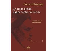 GRAND DJIHâD OU LUTTER CONTRE - AYATOLLAH ROUHOLLAH MOUSSAVI ALKHOMEYNI - Albouraq - broché - Essai