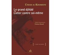 Grand djihâd ou lutter contre soi-même (Le)