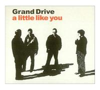 Grand Drive - A Little Like You [Import]