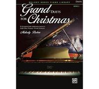 Grand Duets for Christmas, Bk 2: 8 Elementary Arrangements for One Piano, Four Hands (Grand Duets for Piano) - [Version Originale] Inconnu (Auteur)