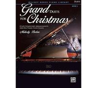 Grand Duets for Christmas, Bk 3: 8 Late Elementary Arrangements for One Piano, Four Hands (Grand Duets for Piano) - [Version Originale] Inconnu (Auteur)