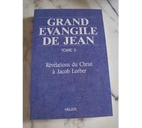 Grand évangile de Jean, tome 3