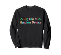 Grand Fan de la Science de l'énergie nucléaire Humour Physique Sweatshirt