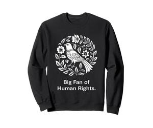 Grand Fan des Droits de l'homme Oiseau Floral Protest Message Graphique Sweatshirt