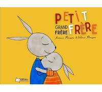 Grand frère, petit frère - Noémie Floissac - Il Etait Un Bouquin - broché - Contes et légendes jeunesse