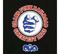 Greatest Hits: Grand Funk Railroad