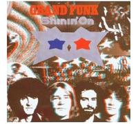 GRAND FUNK RAILROAD - SHININ' ON-REMASTERED CD 10 TRACKS BLUES/HARD ROCK NEUF