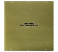 Grand Funk Railroad - We're an American Band [Import]