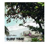 Grand Gallery Presents Surf Time [Import]