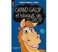 Grand galop et blague de trop - Emilie Rivard - Boomerang - broché - Roman junior