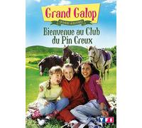 Grand Galop - Grandes Aventures : Bienvenue Au Club Du Pin Creux