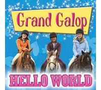 Grand Galop – Hello World (Bof)