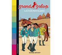 Grand Galop, Tome 01: Les trois font la paire