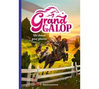 Grand Galop - Tome 3 - Un Cheval Pour Pleurer
