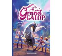 Grand Galop, Tome 01: Les trois font la paire