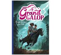 Grand Galop - Tome 5 - Coups De Coeur Au Club