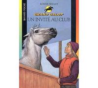 Grand Galop : Un invité au Club