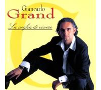 Grand Giancarlo - La Voglia Di Vivere [Import]