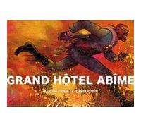 Grand Hôtel Abîme Marcos Prior (Auteur), David Rubin (Auteur)