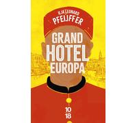 Grand Hotel Europa - Ilja Leonard Pfeijffer - 10/18 - Poche - Roman