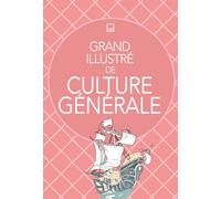 Grand Illustré de Culture Générale