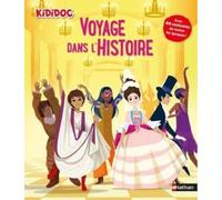 Grand Kididoc - Voyage dans l'Histoire - Livre pop-up - Dès 5 ans
