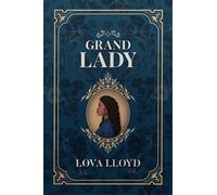 Grand Lady - Lova Lloyd - Happily Ever After - broché - Roman