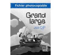 Grand Large CP - Fichier photocopiable - Denis Chauvet - Belin Éducation - broché - Livre
