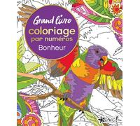 Arpad Olbey – Grand livre coloriage par numéros: Bonheur – Broché