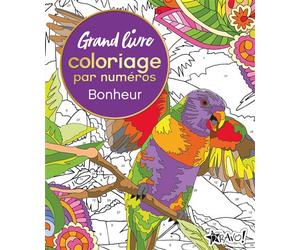 Grand livre coloriage par numéros - Bonheur - Arpad Olbey - Bravo - broché - Livre-jeu