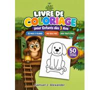 Grand livre de coloriage pour enfants dès 3 ans: 50 grands dessins à gros traits, imprimés sur une seule face - animaux, véhicules, nature et personnages rigolos