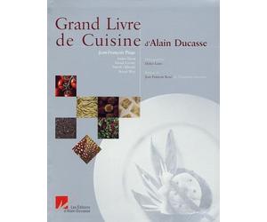 Grand Livre de Cuisine d'Alain Ducasse