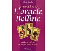 Grand livre de l'oracle Belline Marie Delclos (Auteur)