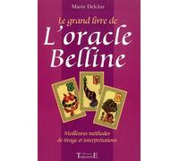Grand livre de l'oracle Belline - Marie Delclos - Trajectoire Eds - broché - Livre