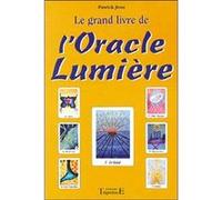 Grand livre de l'Oracle Lumière Patrick Jeau (Auteur)