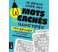 Grand livre des mots cachés illustrés: 150 grilles aux solutions en images