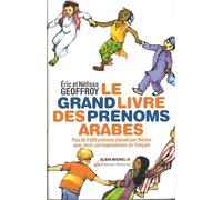 Grand livre des prénoms arabes (Le) - Version augmentée