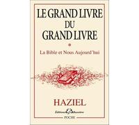 Grand livre du grand livre Tome 1- La Bible et Nous Aujourd'hui