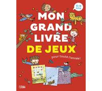 Grand livre jeux annee 6 8 ans 6-8 ans - Virginie Loubier - Lito - broché - Livre-jeu