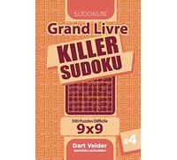 Grand Livre Killer Sudoku - 500 Puzzles Difficile 9x9 (Volume 4) - French Edition