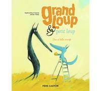 Grand Loup et petit loup: Une si belle orange