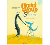 Grand Loup & Petit Loup - Une Si Belle Orange