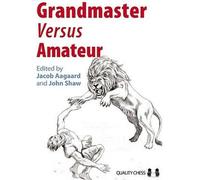 Grand maître contre amateur