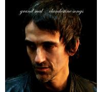 Grand Mal - Clandestine Songs [Import]