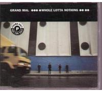 Grand Mal - Whole Lot of Nothing [Import]