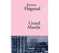 Grand Manila - Kjartan Flogstad - Stock - broché - Roman