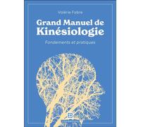 Grand Manuel de kinésiologie Fondements et pratiques - Valérie Fabre - Intereditions - broché - Manuel