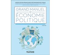 Grand manuel d'économie politique 2nde édition - Yann GUY - Dunod - broché - Guide