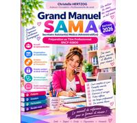 Grand Manuel SAMA: Secrétaire assistant médico-administratif - RNCP 40800 - Édition 2026