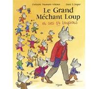 Grand Méchant Loup et ses 14 loupiots